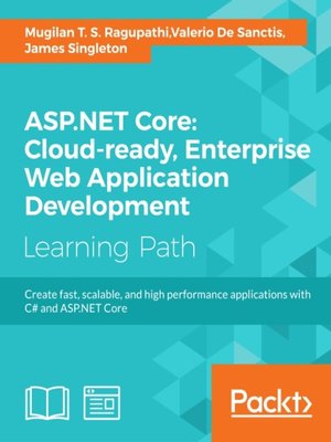 cover image of ASP.NET Core: Cloud-ready, Enterprise Web Application Development